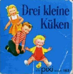 Pixi 163: Drei kleine Küken